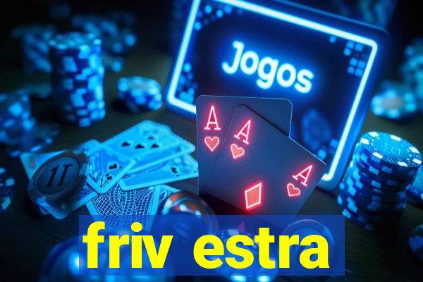 friv estra